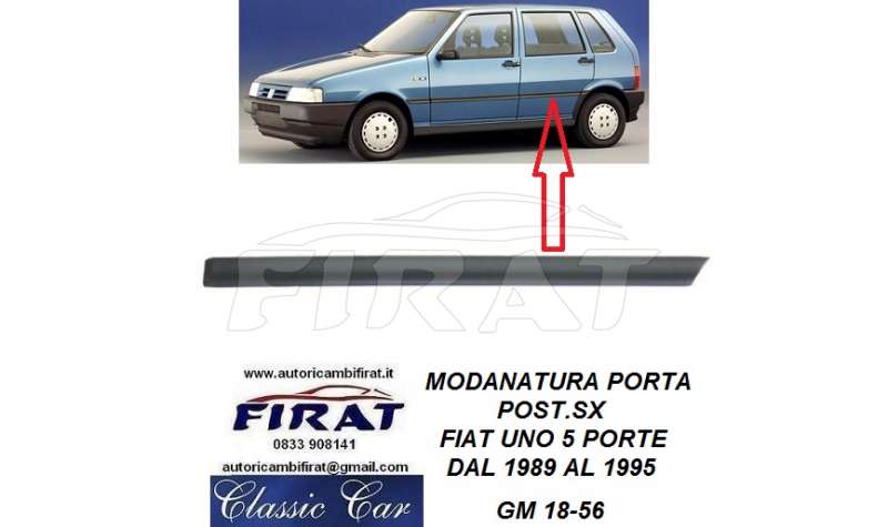 MODANATURA PORTA FIAT UNO 5 PORTE 89-95 POST.SX